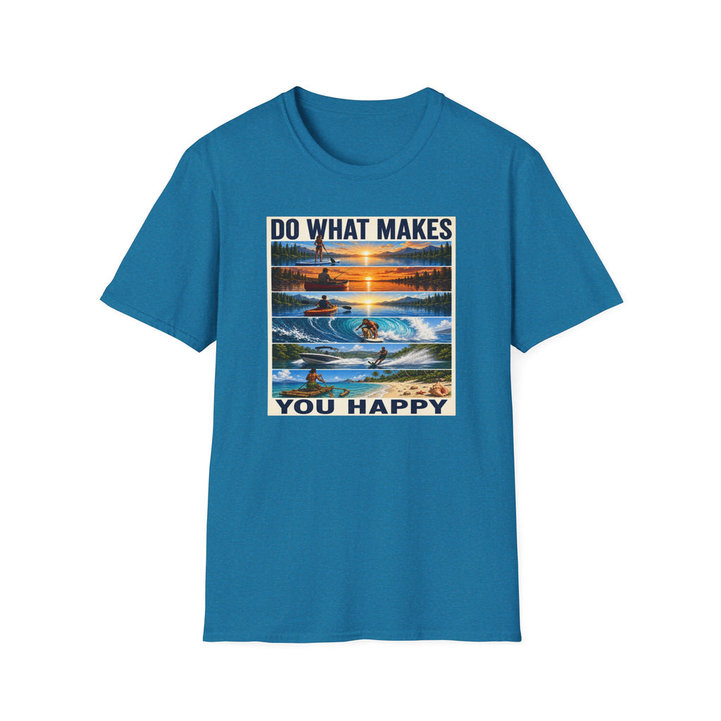 T‑Shirt — "Do What Makes You Happy" Outdoor Adventure Graphic Tee