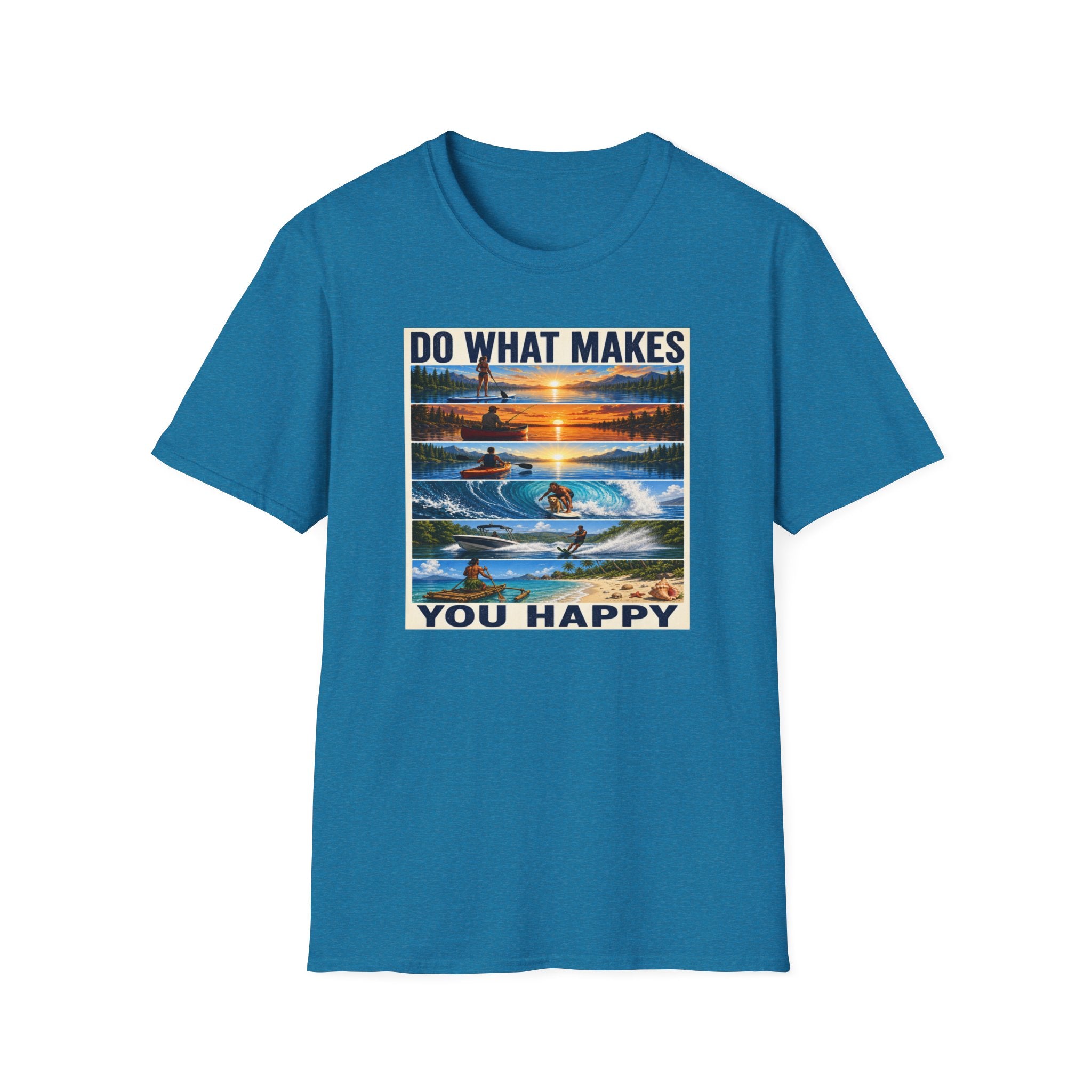 T‑Shirt — "Do What Makes You Happy" Outdoor Adventure Graphic Tee