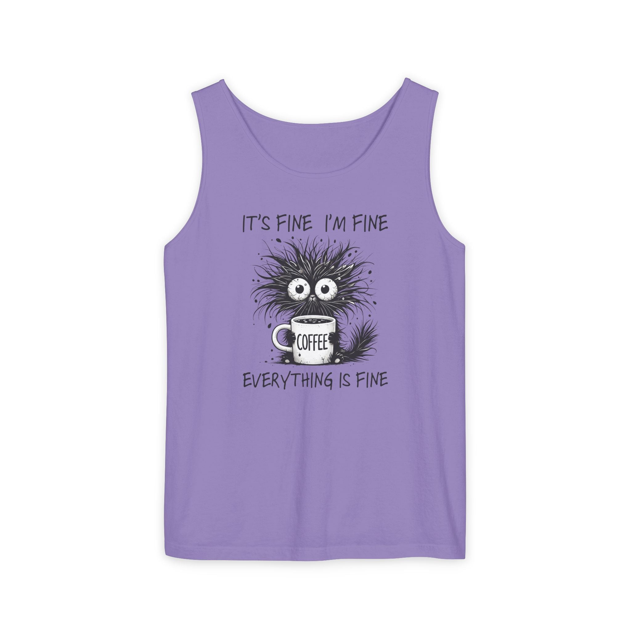 Coffee Catastrophe Tank Top — “It’s Fine I’m Fine Everything Is Fine” Graphic Tank