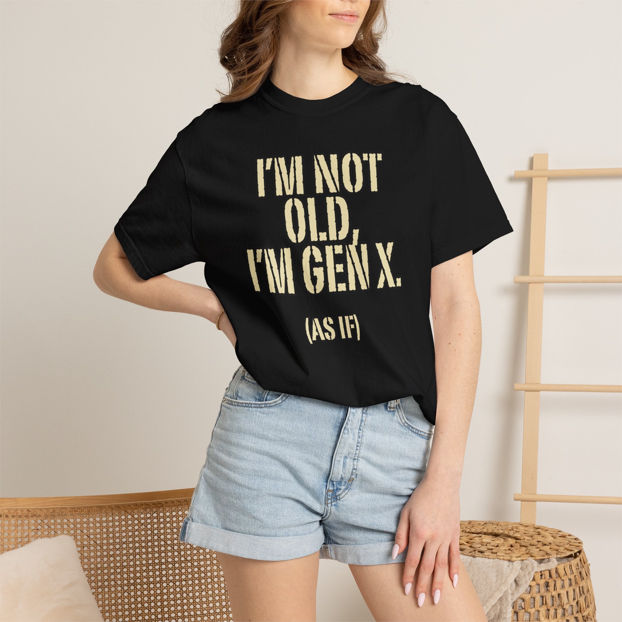 Gen X Humor T-Shirt - "I’m Not Old, I’m Gen X (As If)" nostalgia Graphic Tee