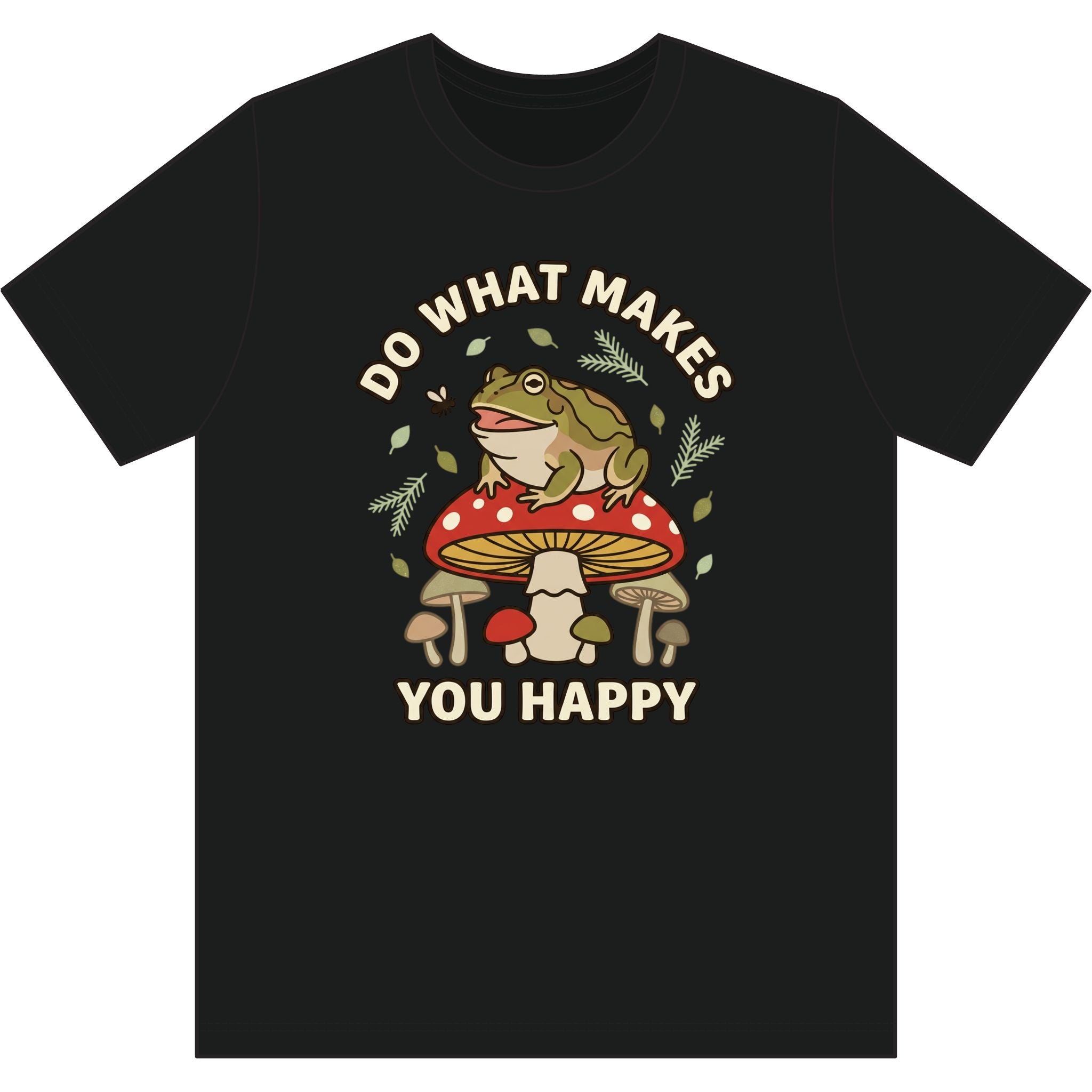 Do What Makes You Happy Frog Mushroom Graphic Tee — Positive Vintage Nature T-Shirt