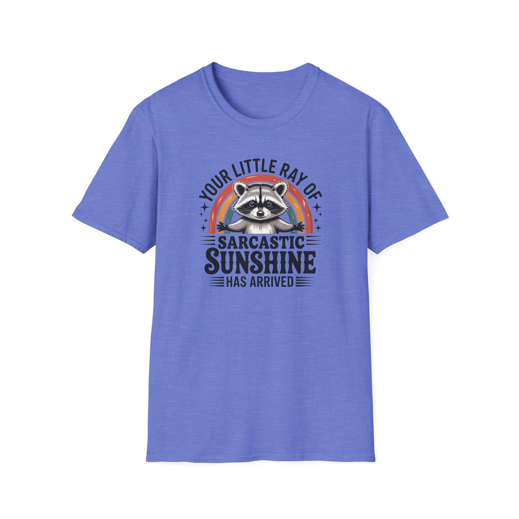 Sarcastic Sunshine T-Shirt — "Your Little Ray of Sarcastic Sunshine" Racoon Graphic