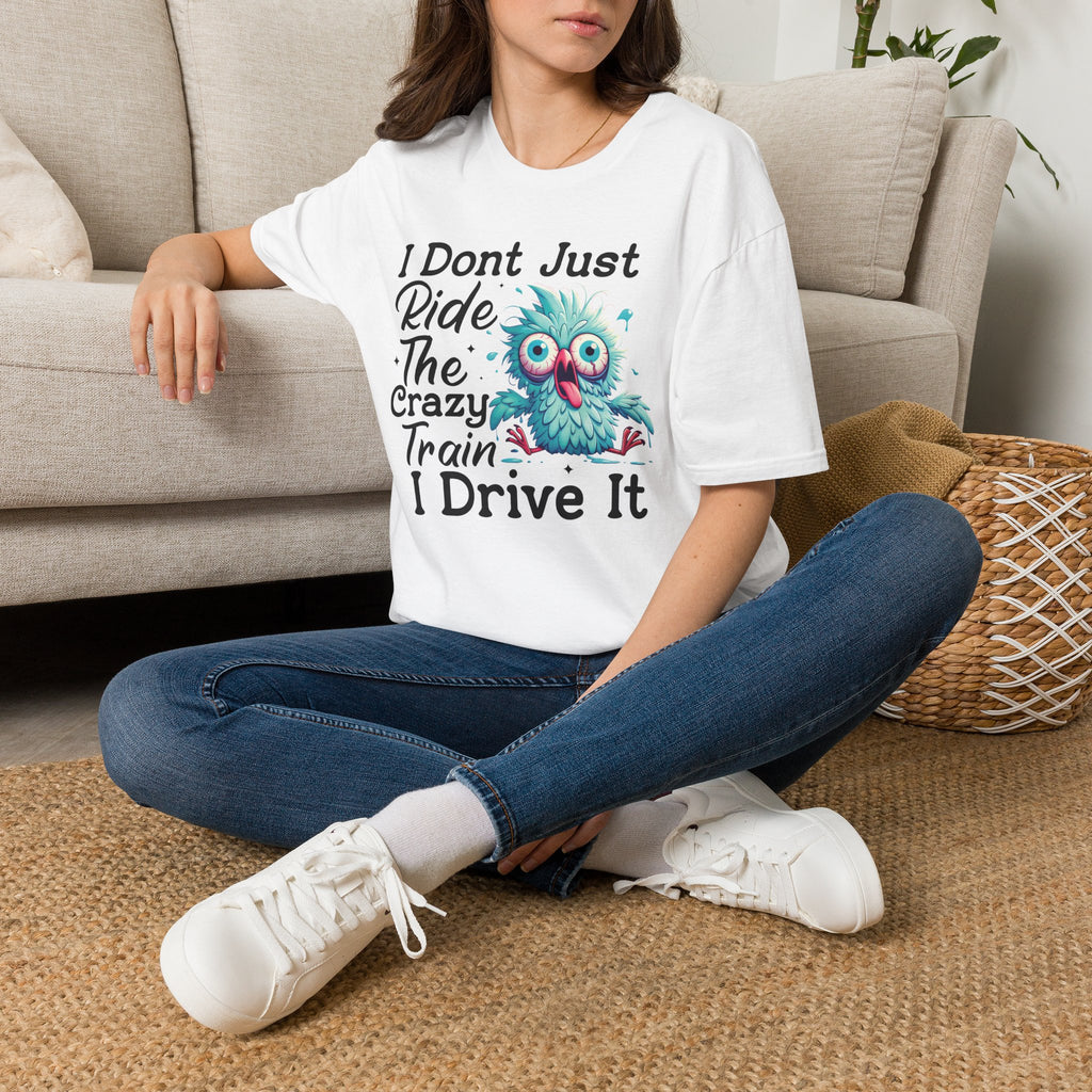 Crazy Train Bird Owl T-Shirt — "I Don't Just Ride the Crazy Train, I Drive It" Graphic Tee