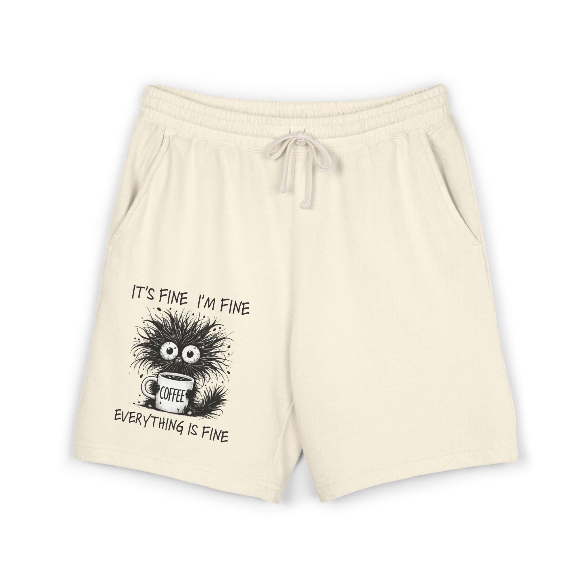 Sweat Shorts "It's Fine I'm Fine" Fuzzy Coffee Monster Graphic