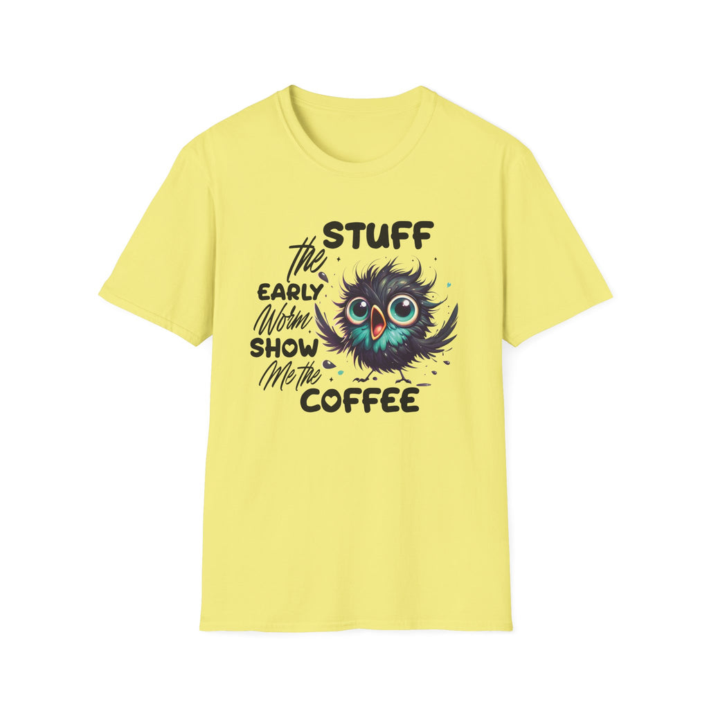 Morning Coffee T‑Shirt — "Stuff the Early Worm, Show Me the Coffee" Cute Sleepy Owl bird Graphic