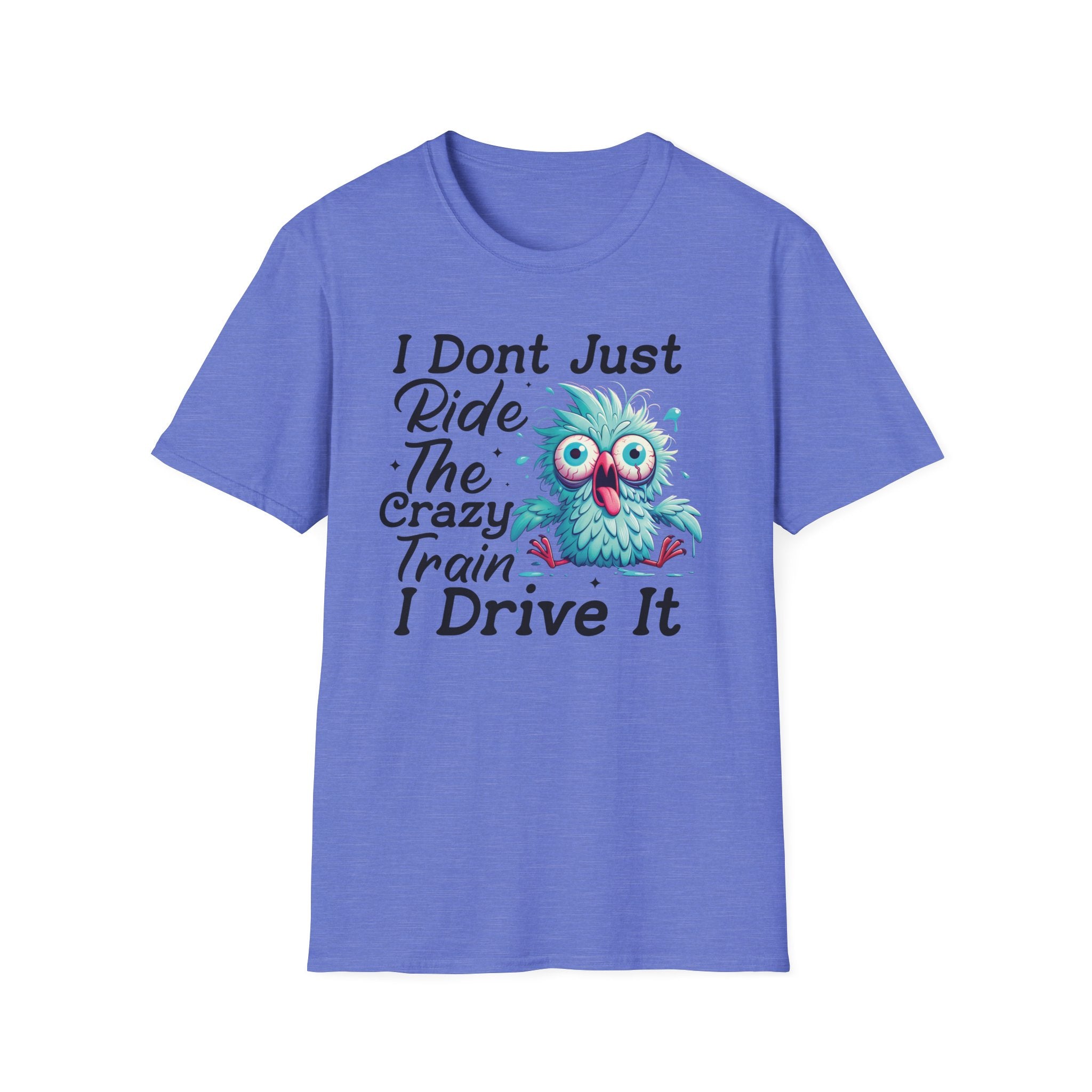 Crazy Train Bird Owl T-Shirt — "I Don't Just Ride the Crazy Train, I Drive It" Graphic Tee