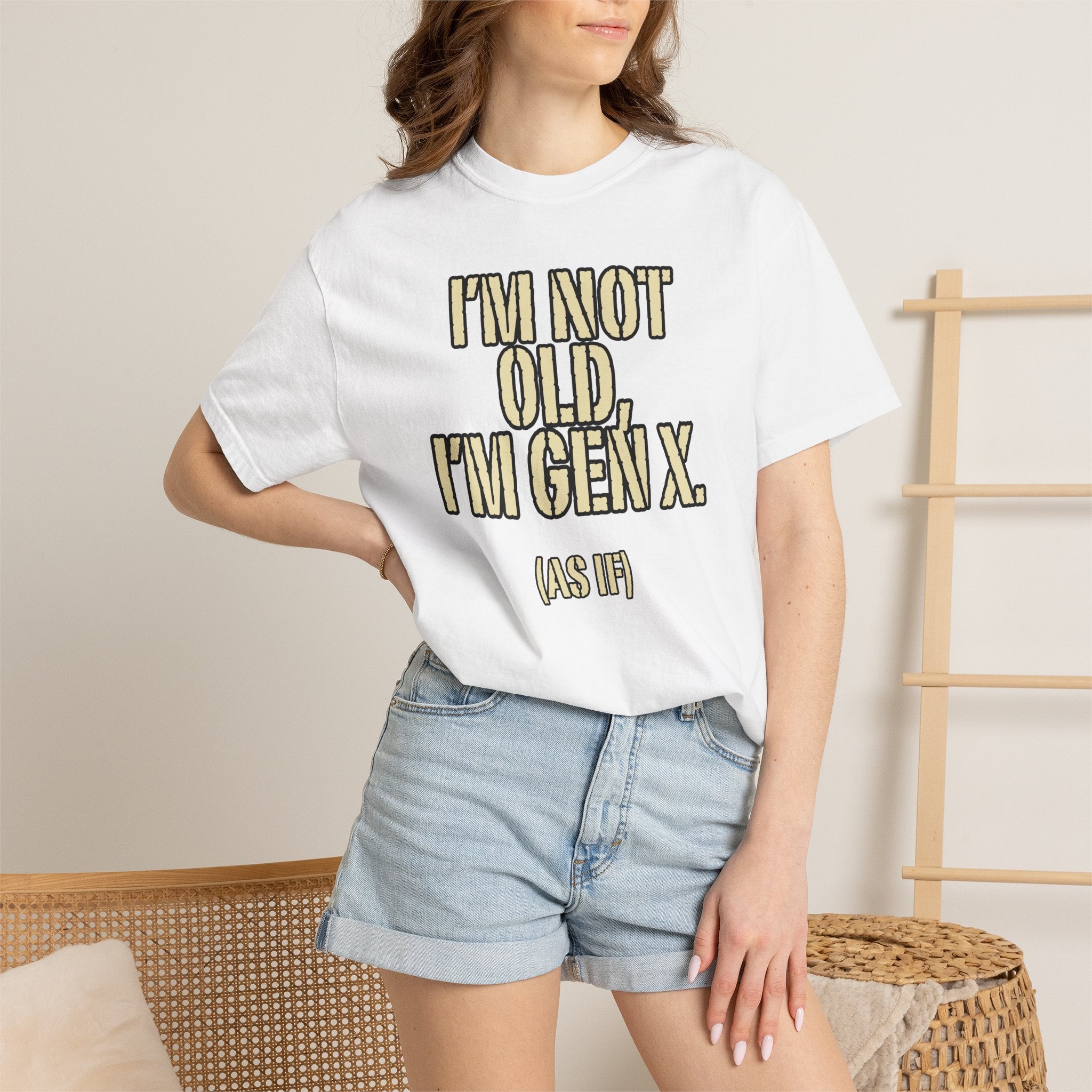 Gen X Humor T-Shirt - "I’m Not Old, I’m Gen X (As If)" nostalgia Graphic Tee