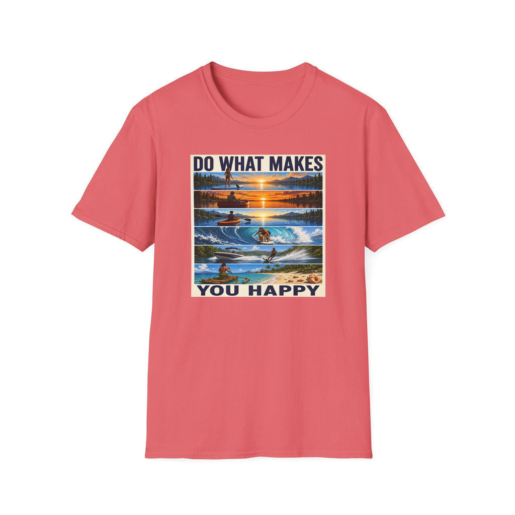 T‑Shirt — "Do What Makes You Happy" Outdoor Adventure Graphic Tee