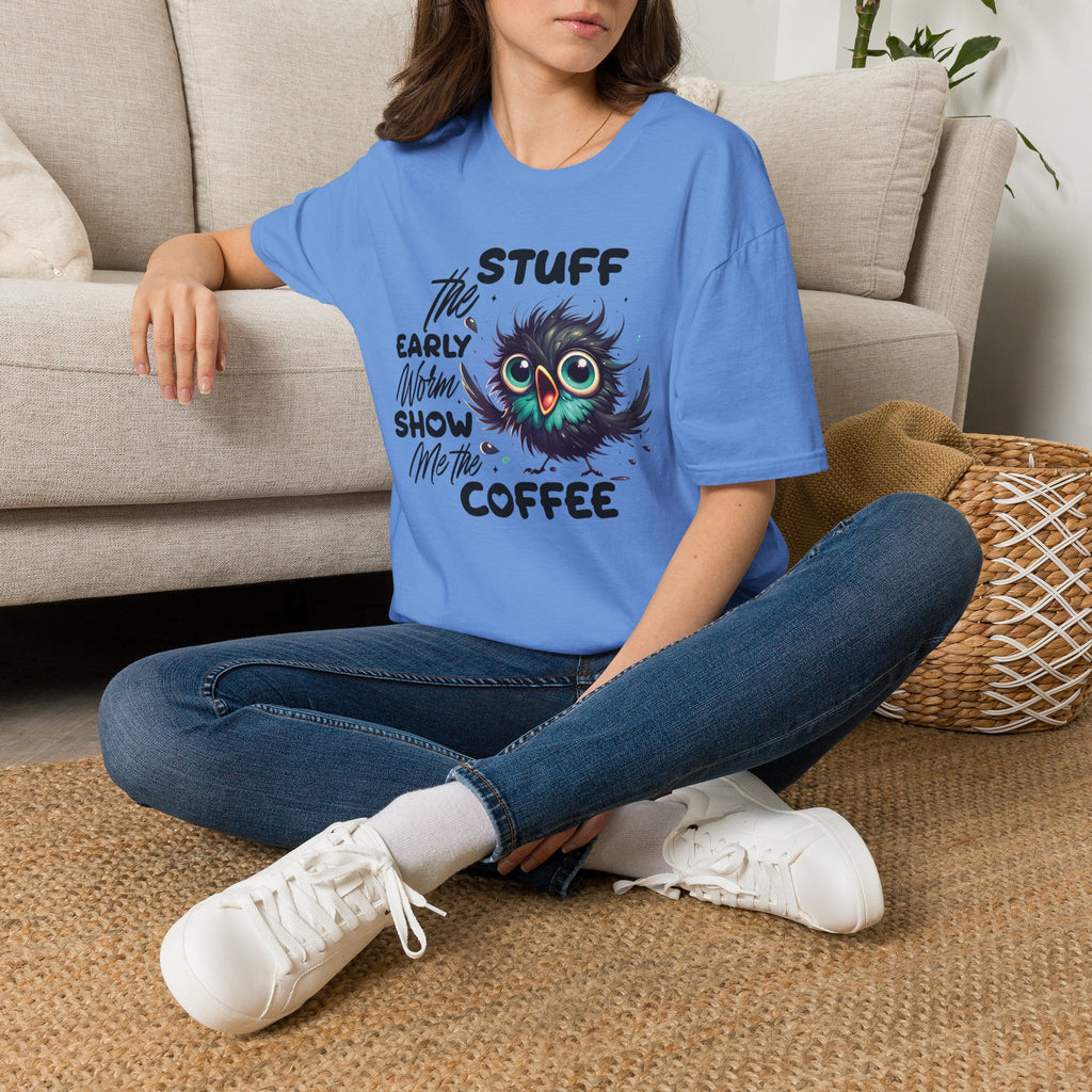 Morning Coffee T‑Shirt — "Stuff the Early Worm, Show Me the Coffee" Cute Sleepy Owl bird Graphic