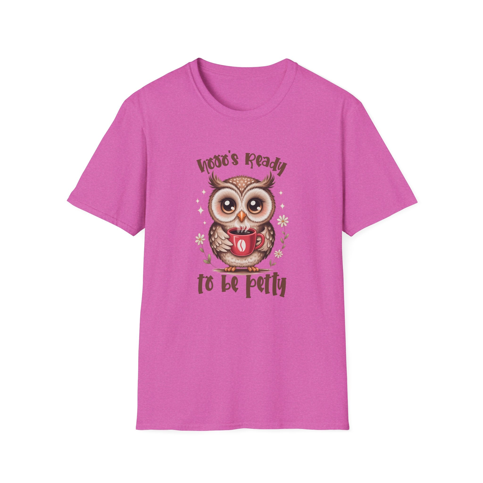 Owl ’Hoo's Ready to Be Petty’ T‑Shirt
