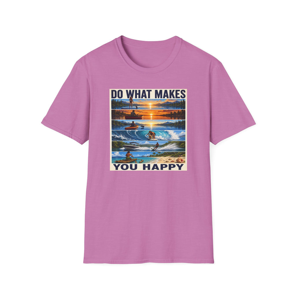 T‑Shirt — "Do What Makes You Happy" Outdoor Adventure Graphic Tee