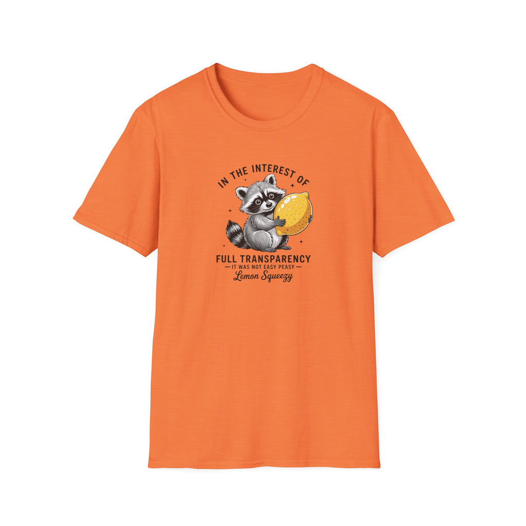 Raccoon Holding Lemon T‑Shirt — "In the Interest of Full Transparency" Cute Graphic Tee
