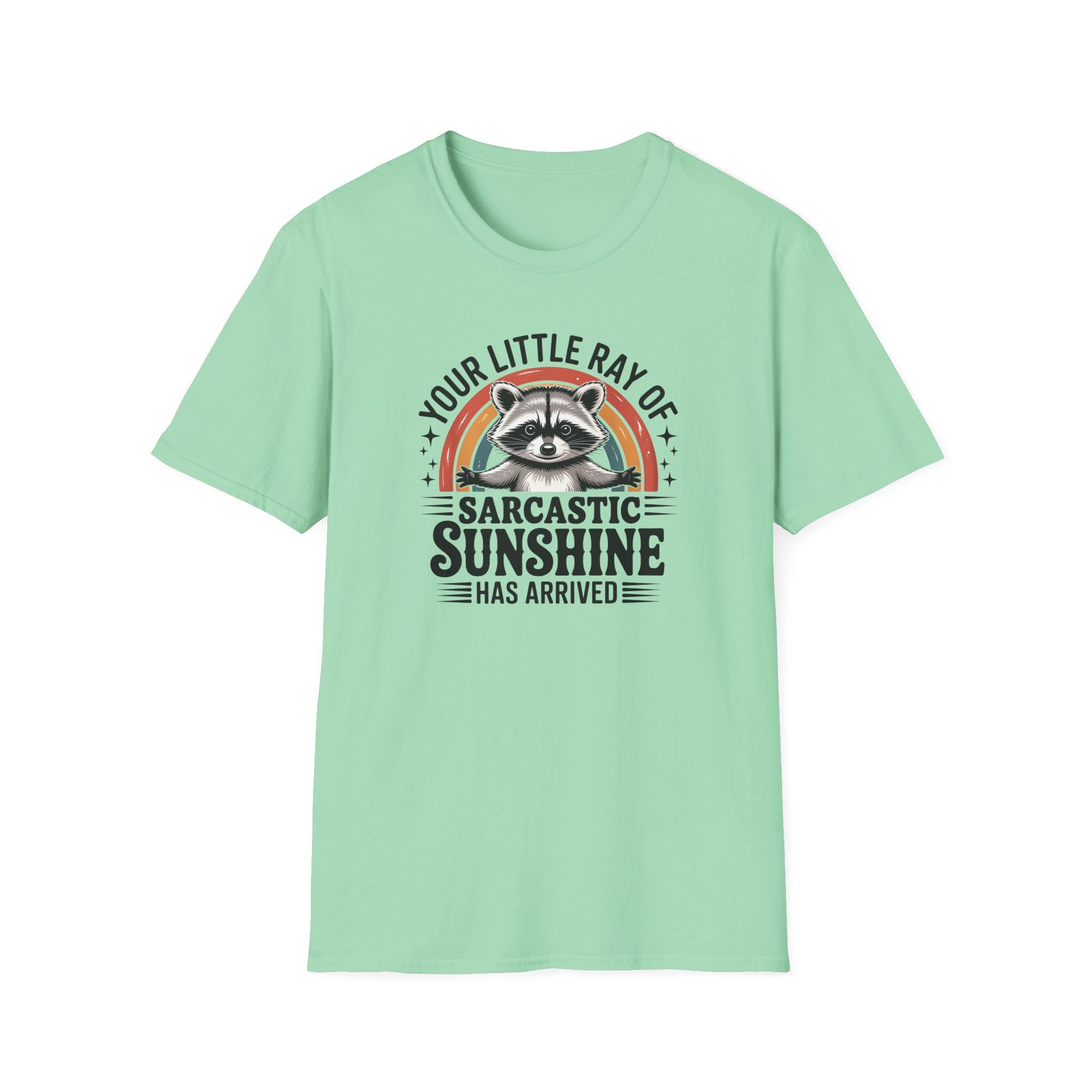 Sarcastic Sunshine T-Shirt — "Your Little Ray of Sarcastic Sunshine" Racoon Graphic