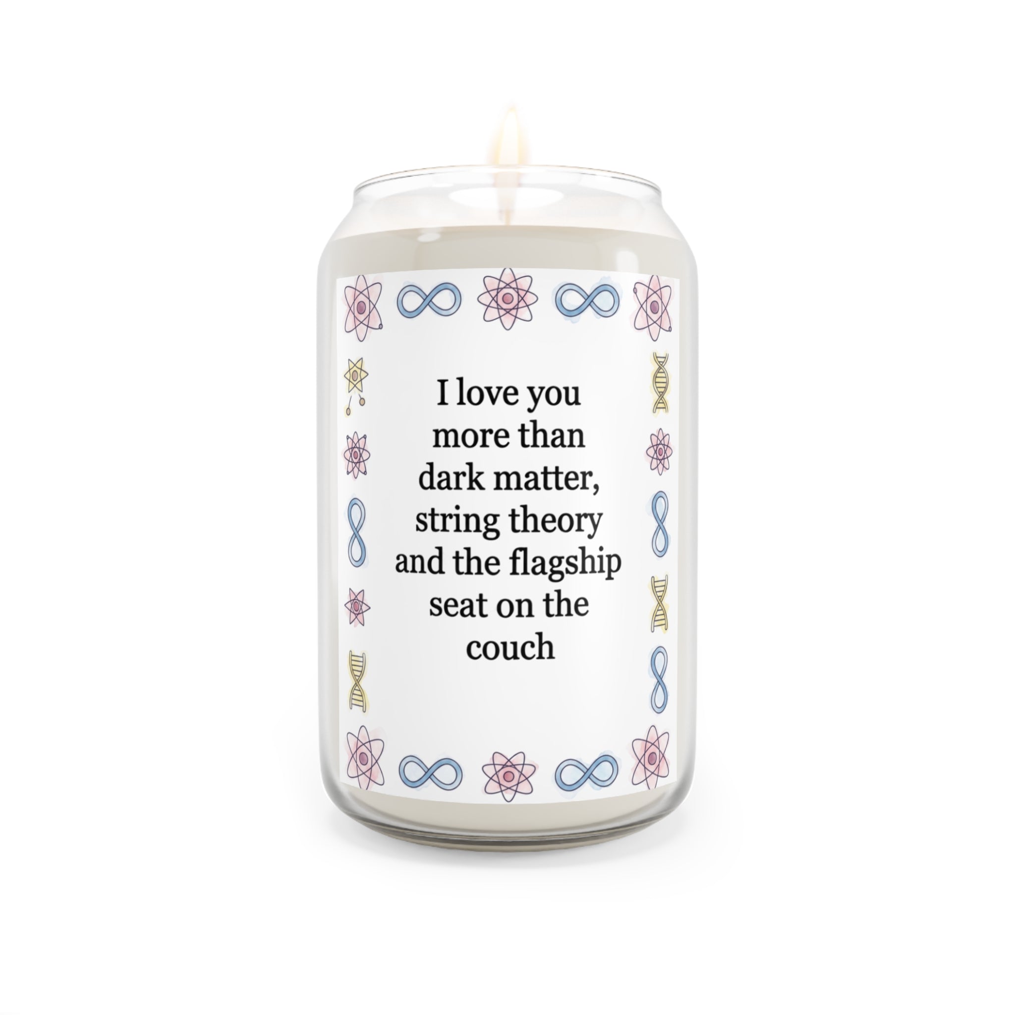 Soy Candle — "I Love You More Than Dark Matter" Science Romance Scented Candle