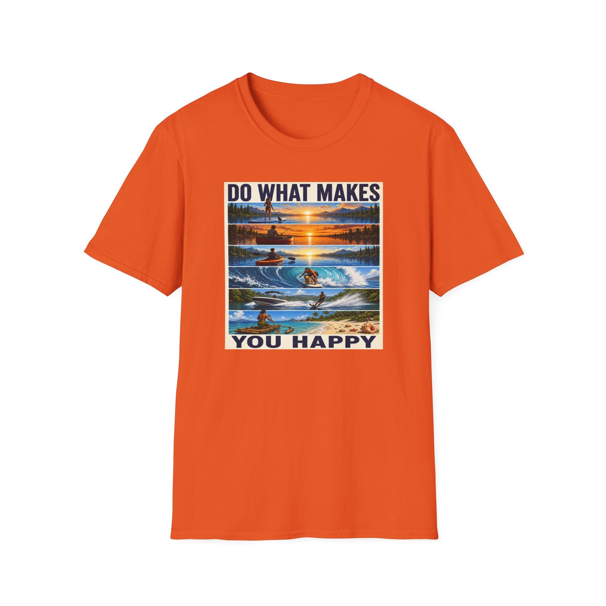 T‑Shirt — "Do What Makes You Happy" Outdoor Adventure Graphic Tee