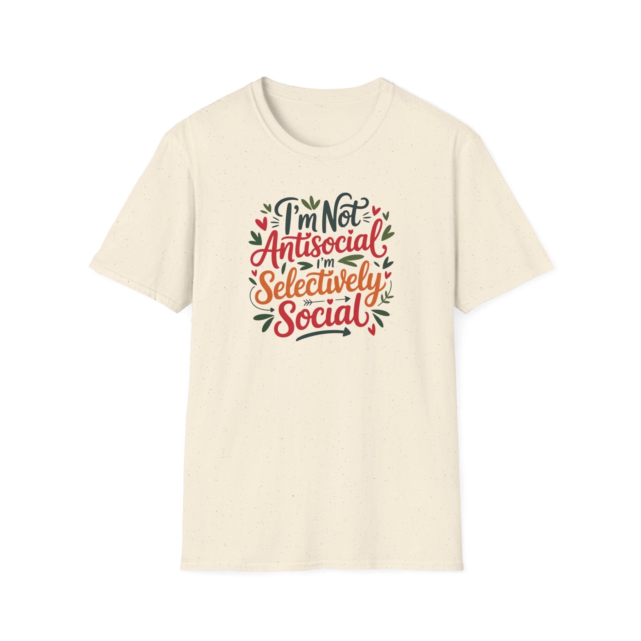 T-Shirt — "I'm Not Antisocial, I'm Selectively Social" Graphic Tee
