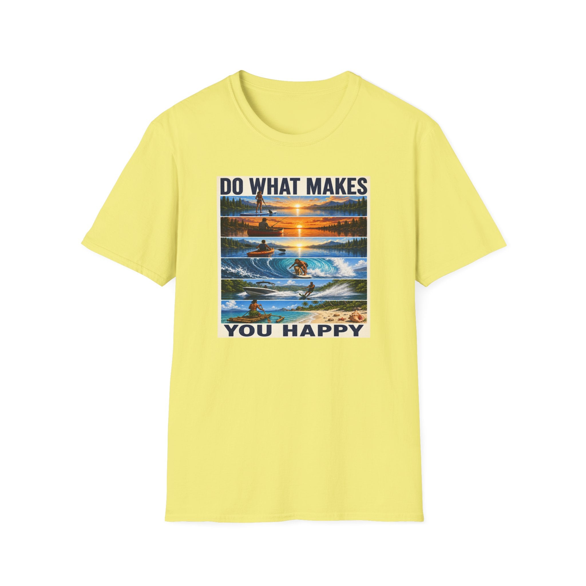 T‑Shirt — "Do What Makes You Happy" Outdoor Adventure Graphic Tee