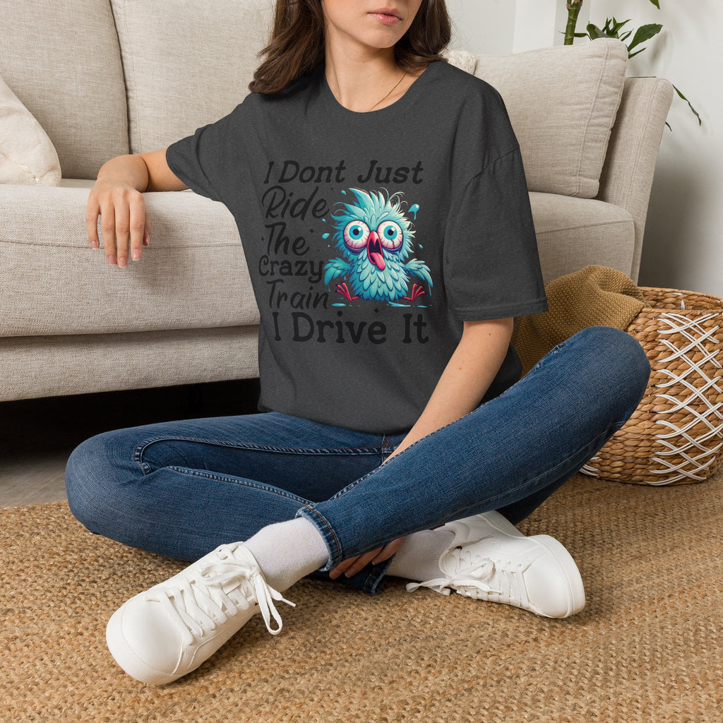 Crazy Train Bird Owl T-Shirt — "I Don't Just Ride the Crazy Train, I Drive It" Graphic Tee