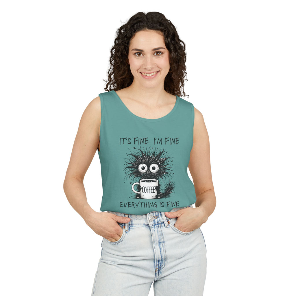 Coffee Catastrophe Tank Top — “It’s Fine I’m Fine Everything Is Fine” Graphic Tank