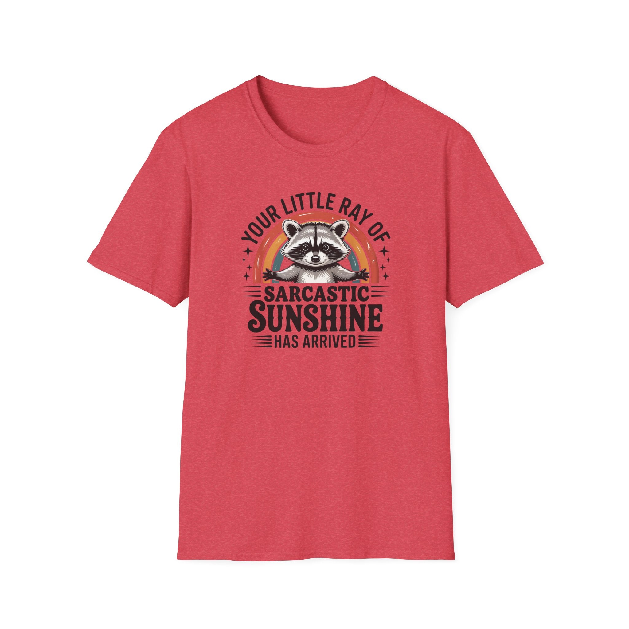 Sarcastic Sunshine T-Shirt — "Your Little Ray of Sarcastic Sunshine" Racoon Graphic