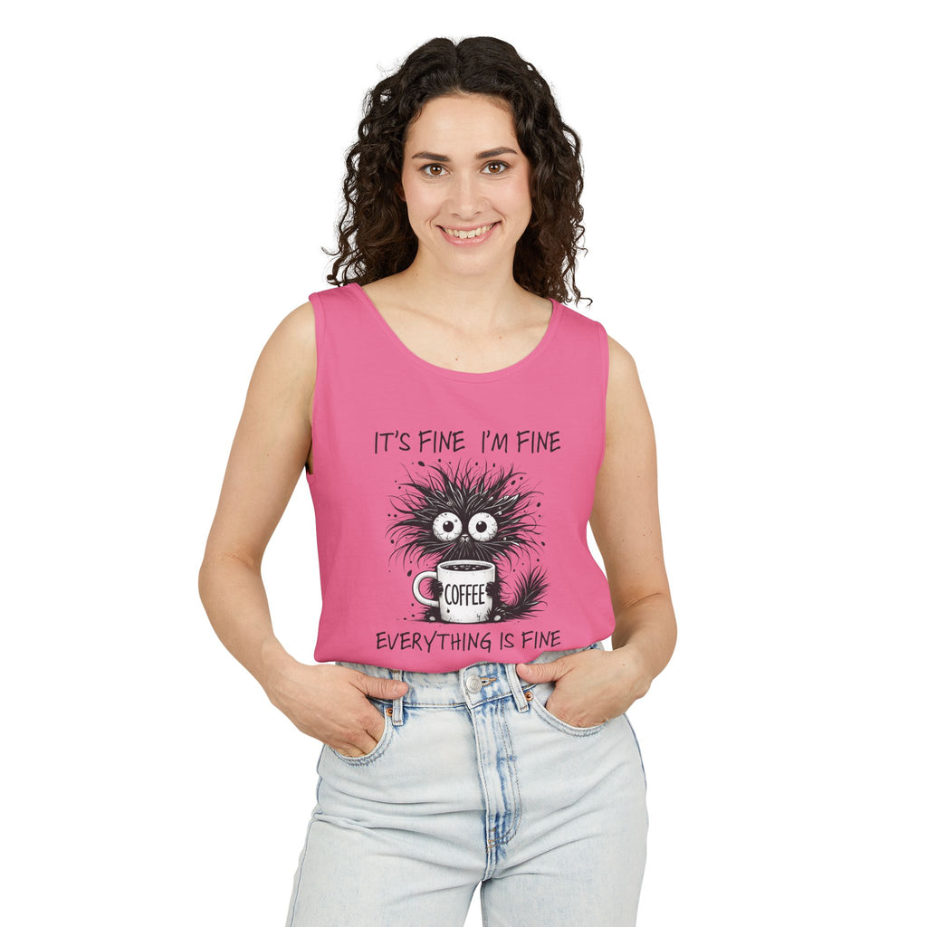 Coffee Catastrophe Tank Top — “It’s Fine I’m Fine Everything Is Fine” Graphic Tank