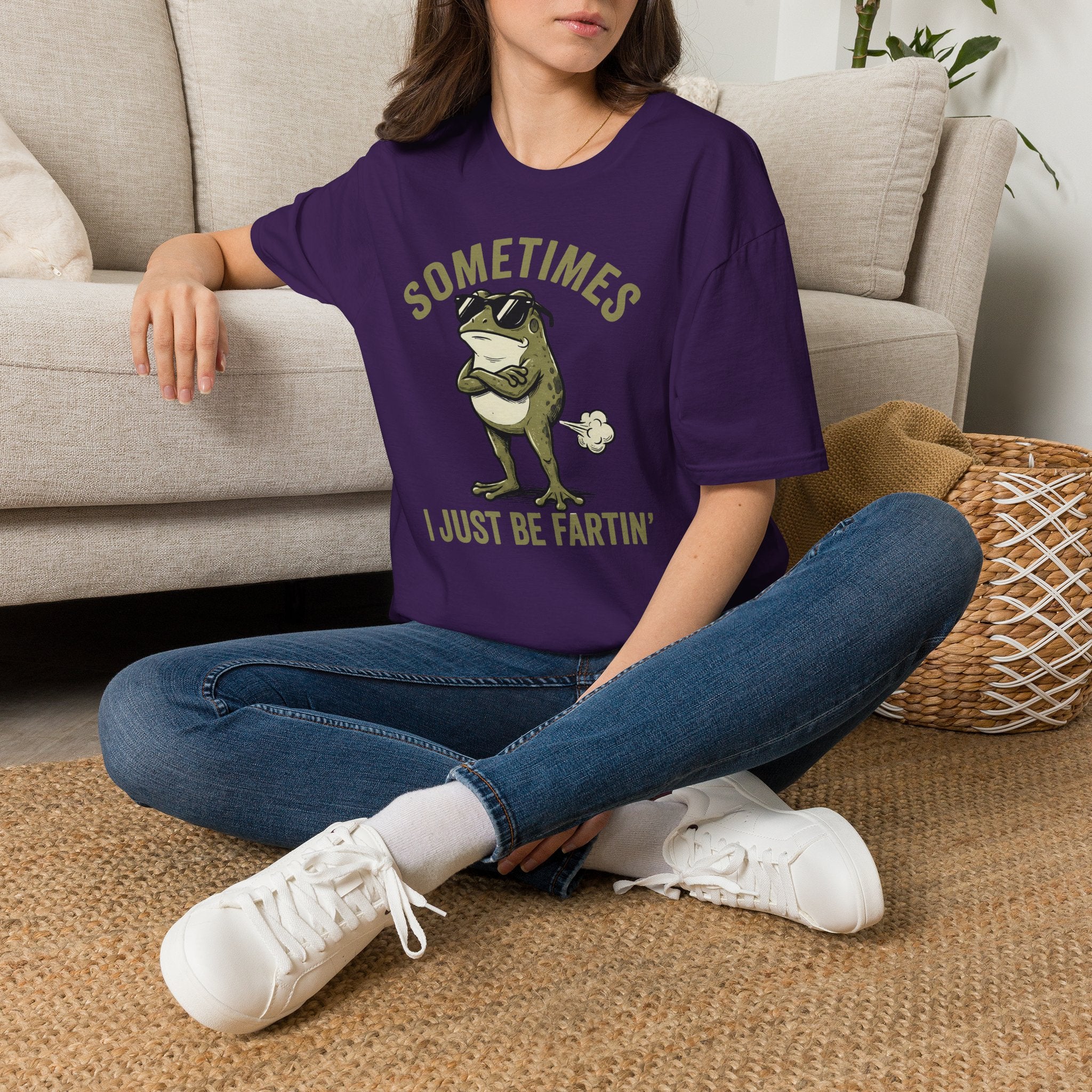 T-Shirt — "Sometimes I Just Be Fartin'" Funny Frog Graphic Tee