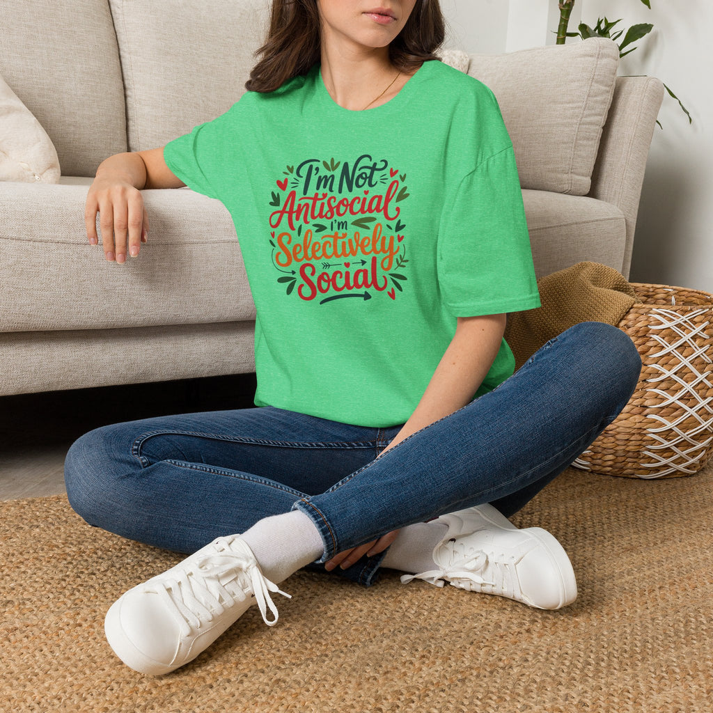 T-Shirt — "I'm Not Antisocial, I'm Selectively Social" Graphic Tee