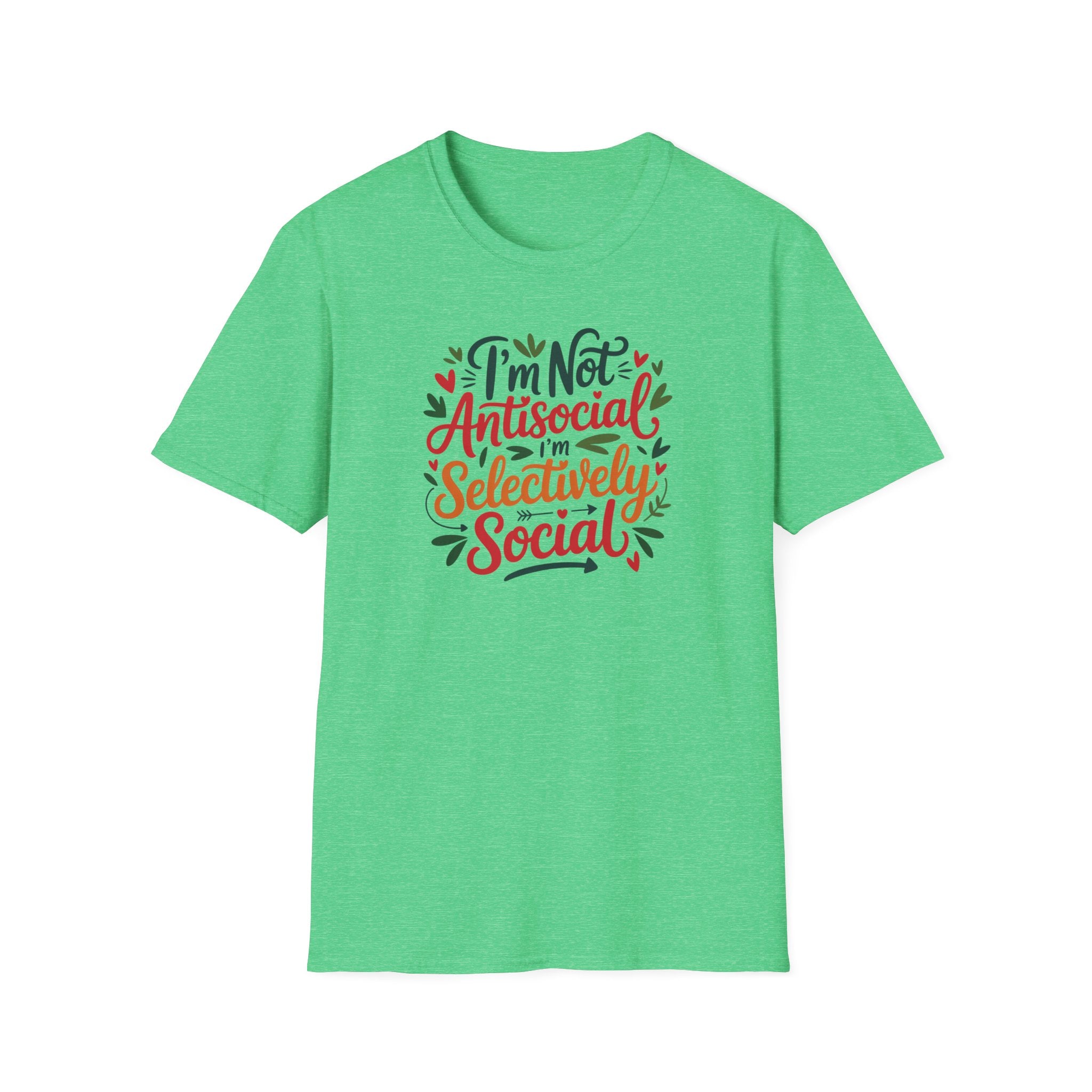 T-Shirt — "I'm Not Antisocial, I'm Selectively Social" Graphic Tee