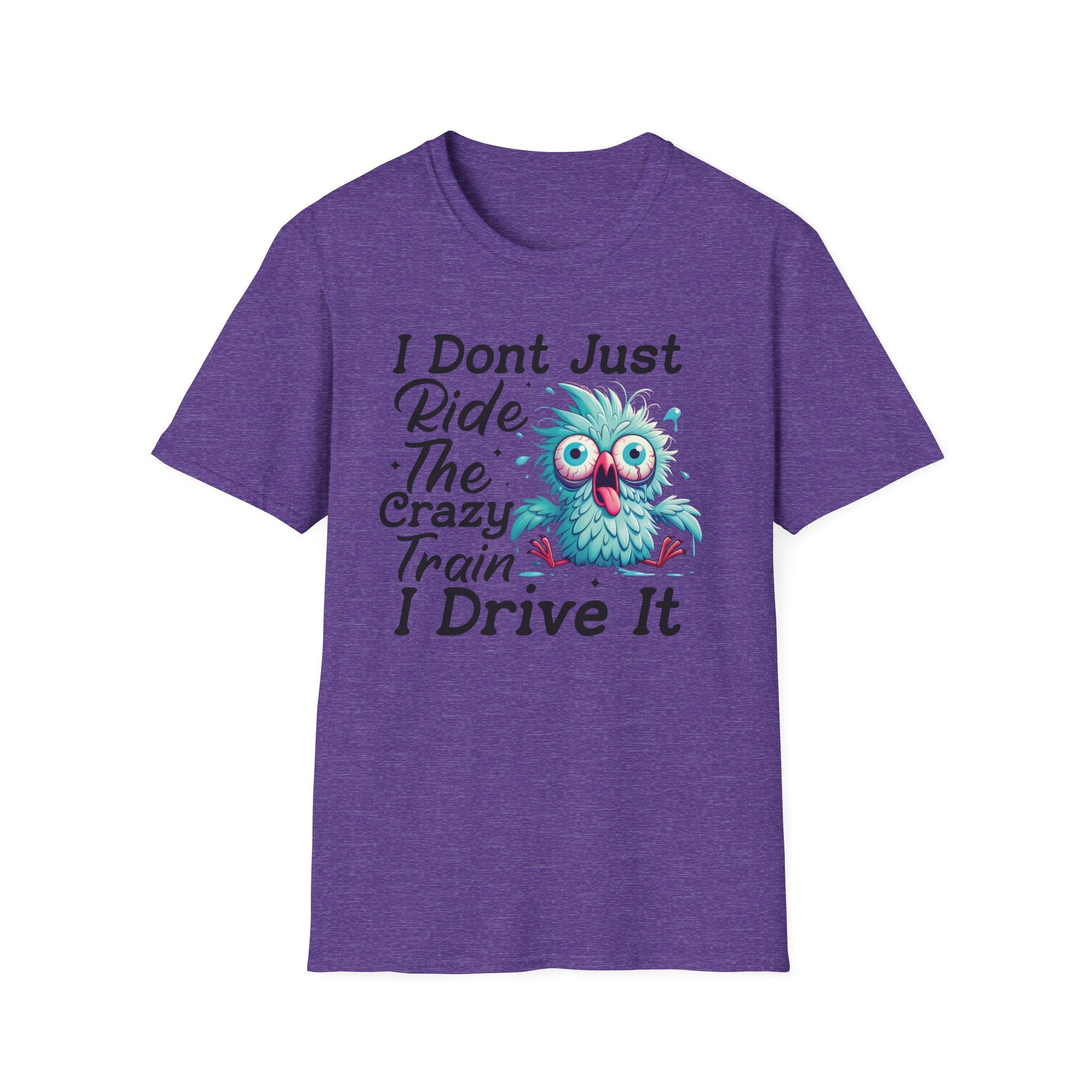Crazy Train Bird Owl T-Shirt — "I Don't Just Ride the Crazy Train, I Drive It" Graphic Tee