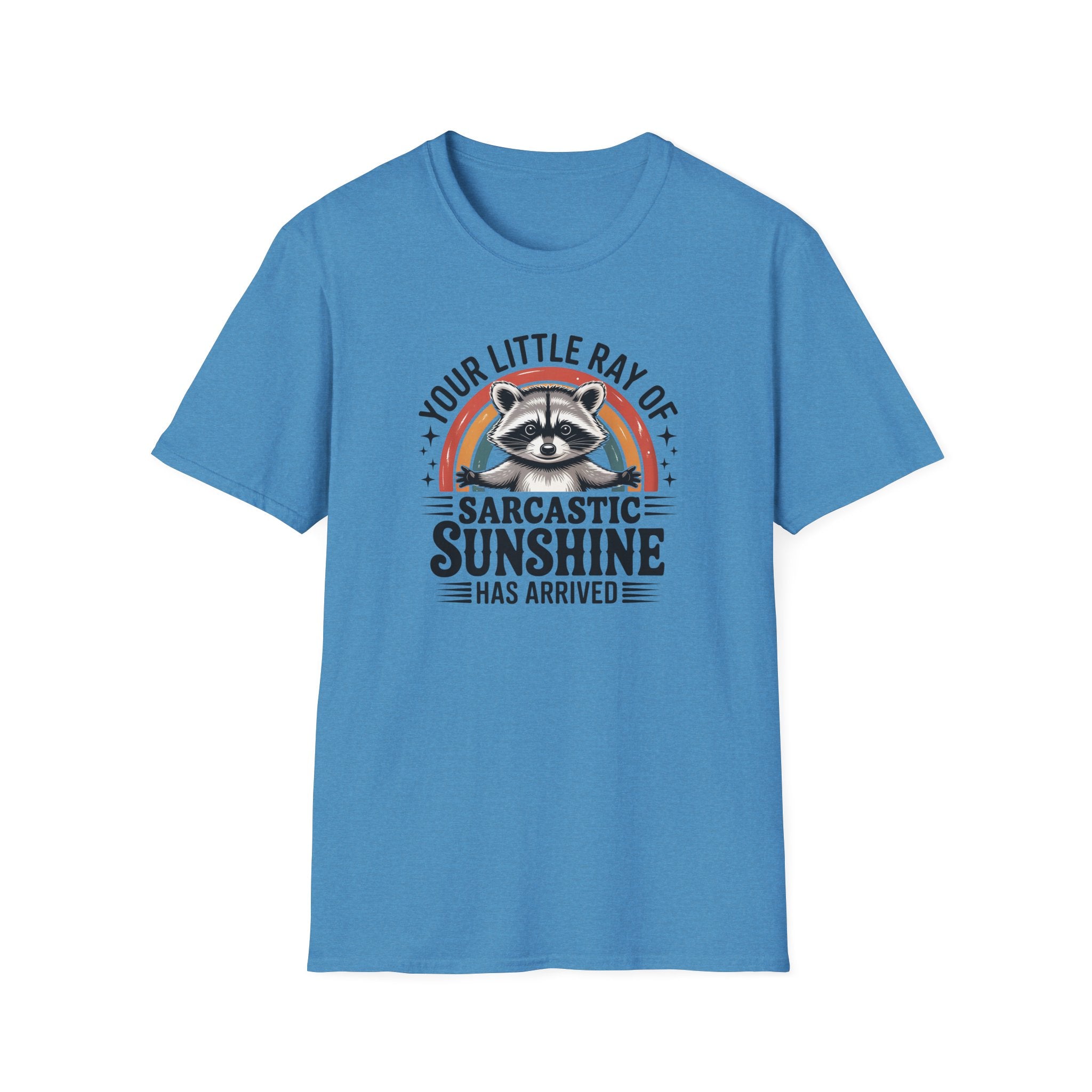 Sarcastic Sunshine T-Shirt — "Your Little Ray of Sarcastic Sunshine" Racoon Graphic