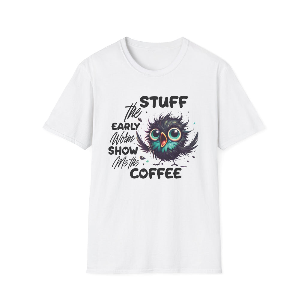 Morning Coffee T‑Shirt — "Stuff the Early Worm, Show Me the Coffee" Cute Sleepy Owl bird Graphic