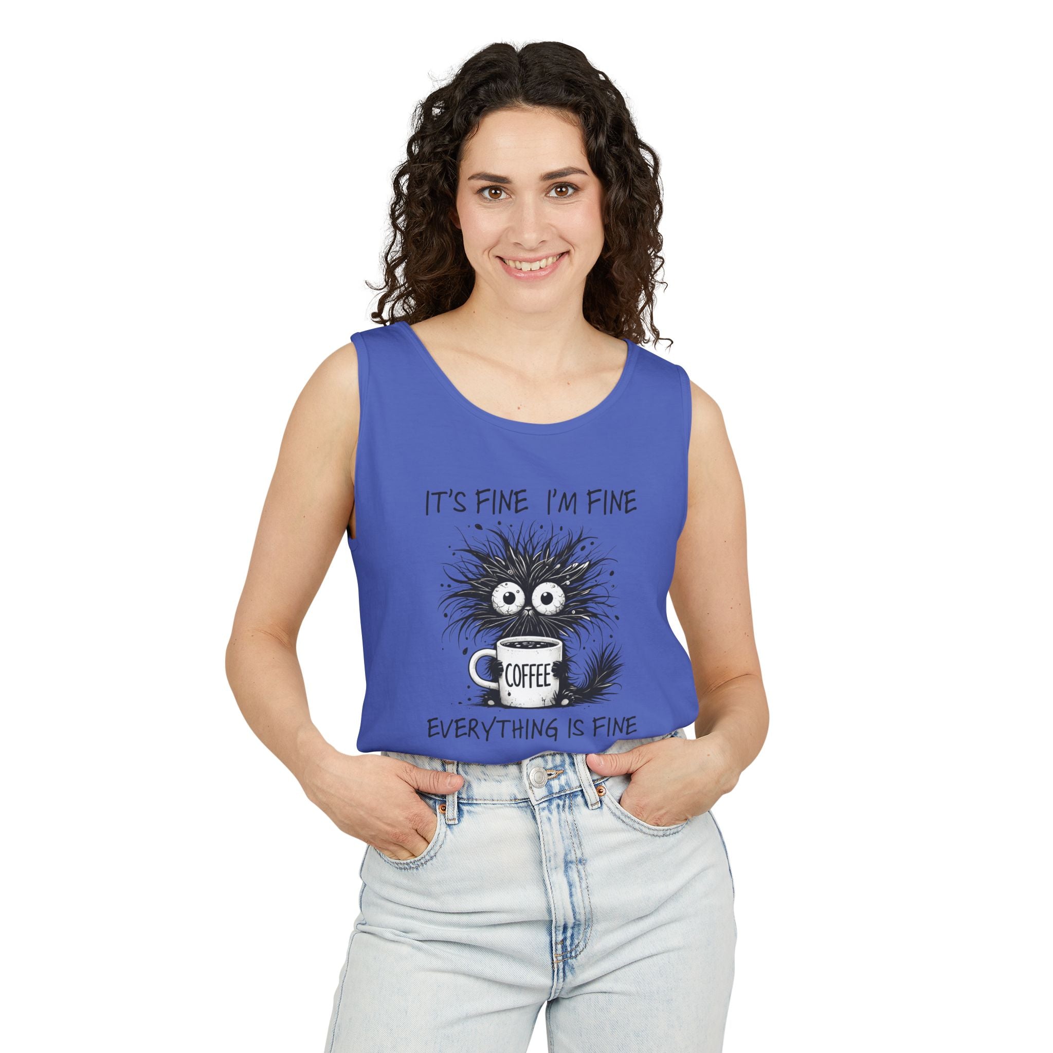 Coffee Catastrophe Tank Top — “It’s Fine I’m Fine Everything Is Fine” Graphic Tank