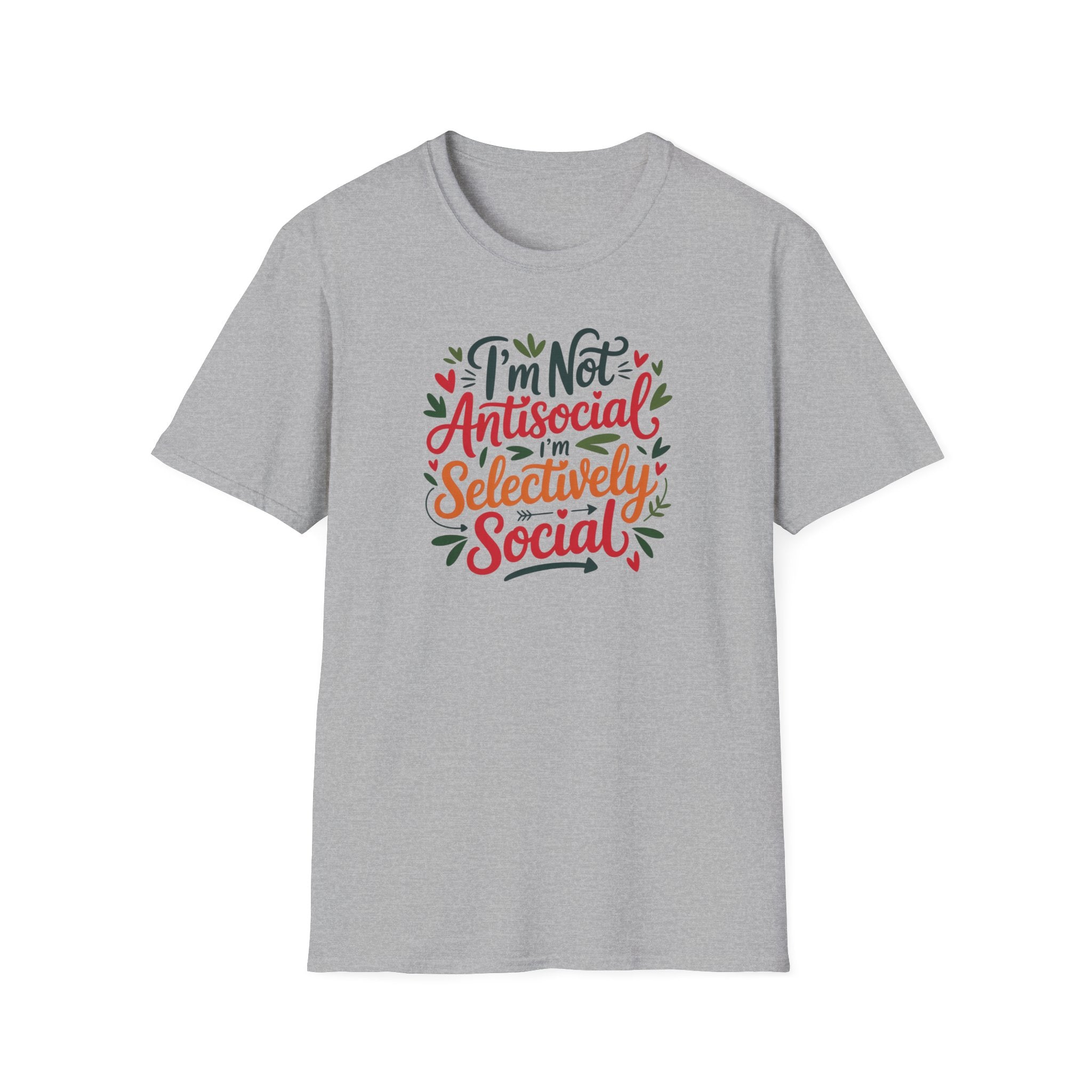 T-Shirt — "I'm Not Antisocial, I'm Selectively Social" Graphic Tee