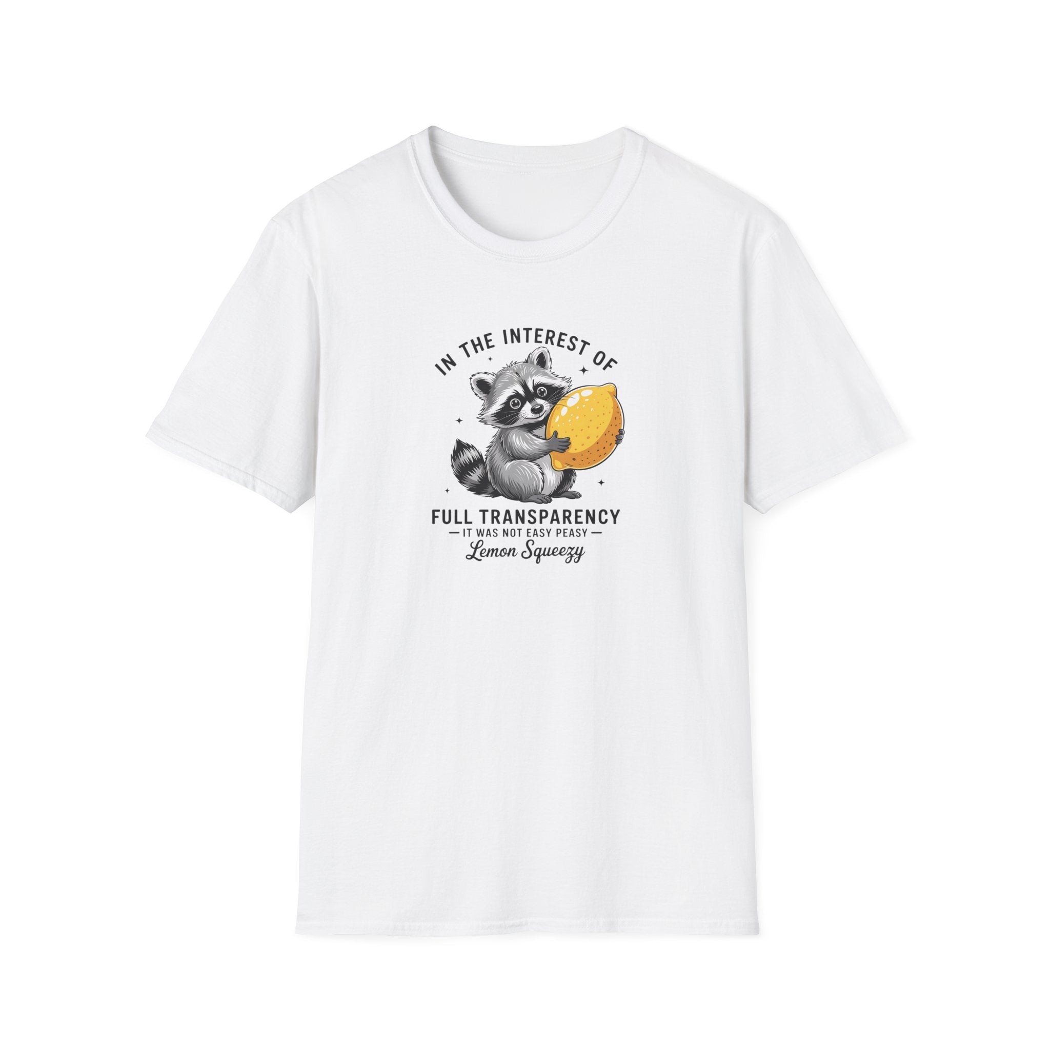 Raccoon Holding Lemon T‑Shirt — "In the Interest of Full Transparency" Cute Graphic Tee