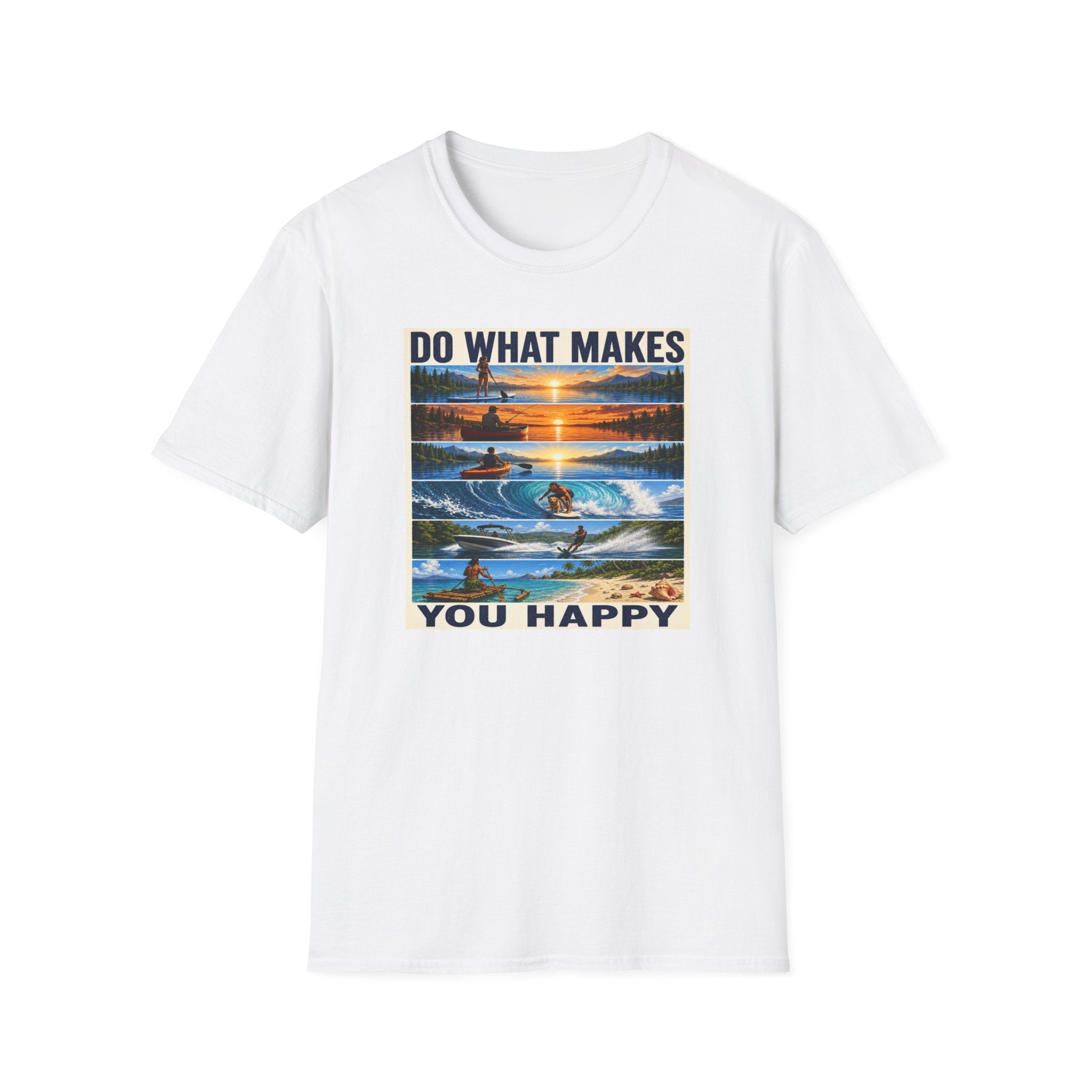 T‑Shirt — "Do What Makes You Happy" Outdoor Adventure Graphic Tee