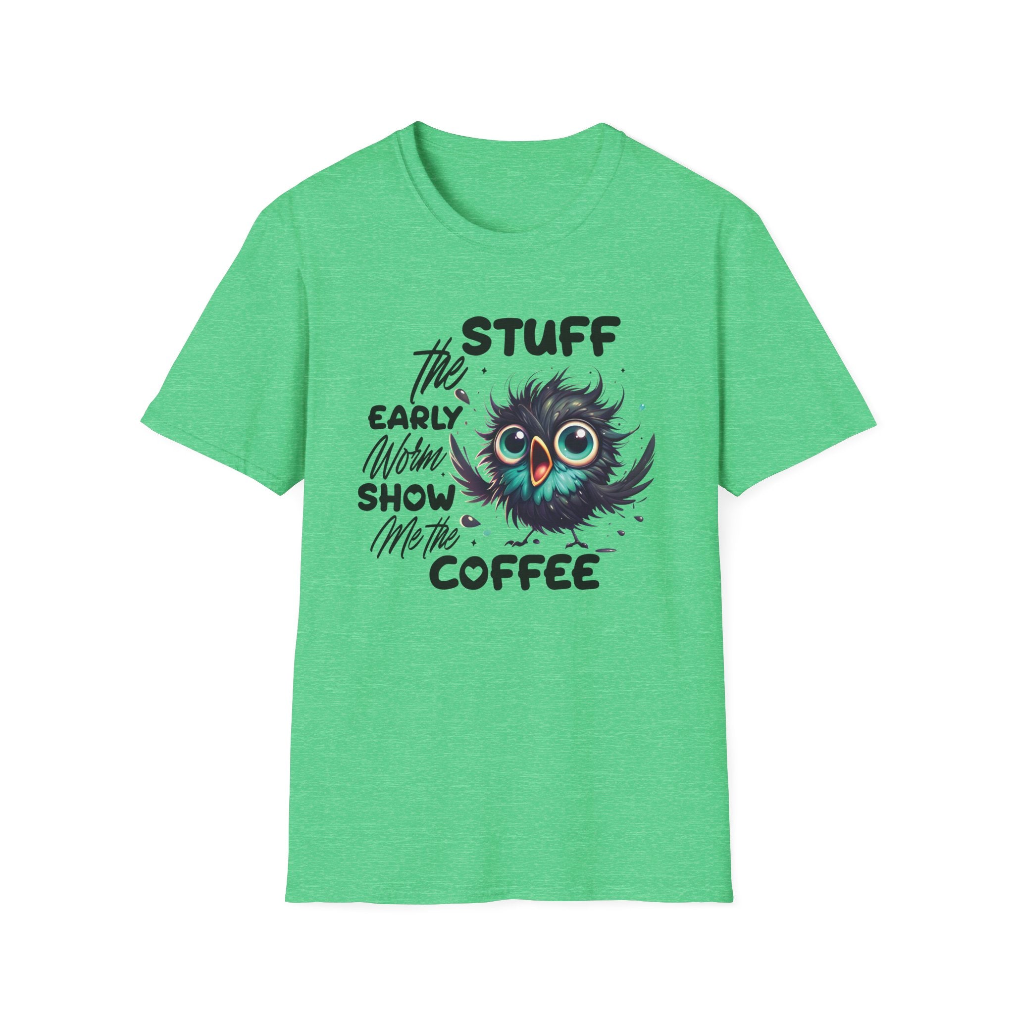 Morning Coffee T‑Shirt — "Stuff the Early Worm, Show Me the Coffee" Cute Sleepy Owl bird Graphic