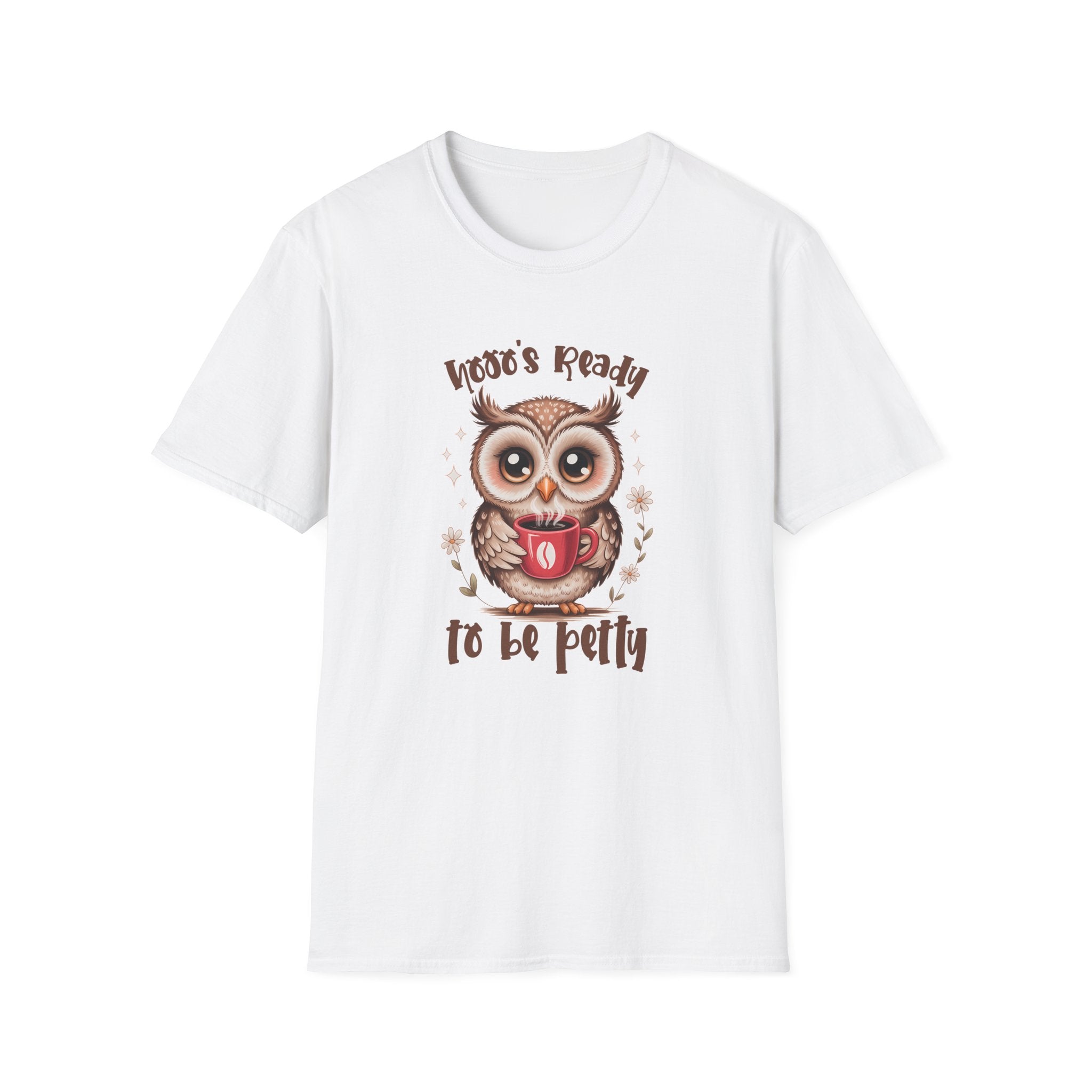 Owl ’Hoo's Ready to Be Petty’ T‑Shirt